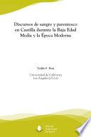 libro Discursos De Sangre Y Parentesco En Castilla Durante La Baja Edad Media Y La Época Moderna